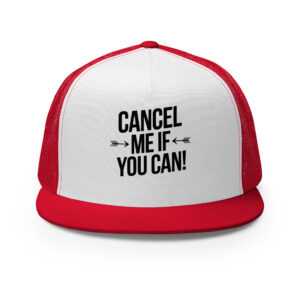 Cancel Me Trucker Cap