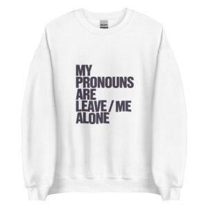 Pronouns Sweatshirt
