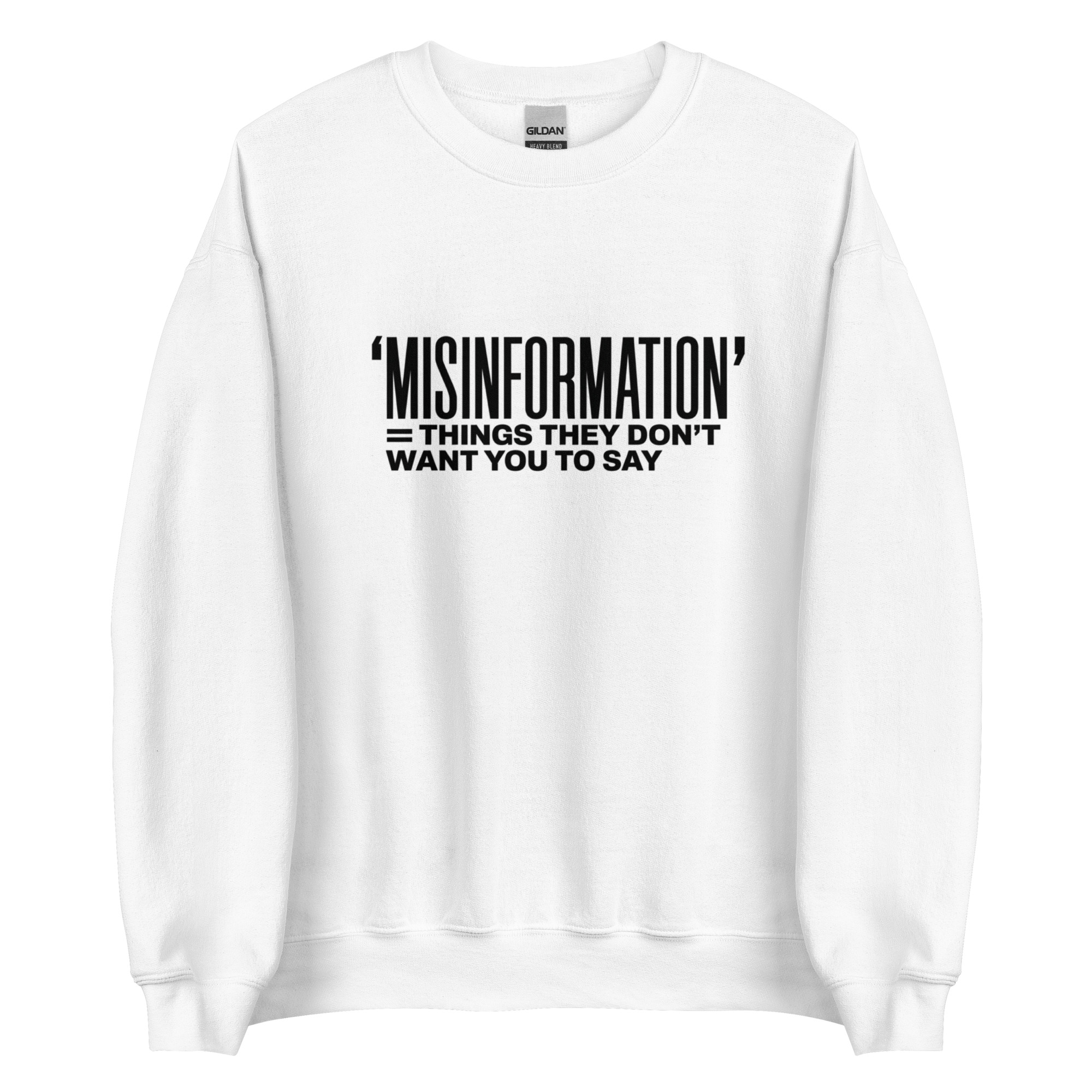 Misinformation Sweatshirt