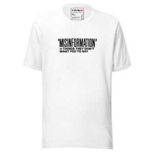Misinformation T-Shirt